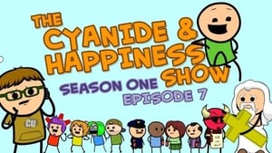 The Cyanide & Happiness Show 1. évad Ep.7 7. epizód