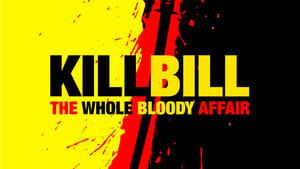 Kill Bill: The Whole Bloody Affair háttérkép