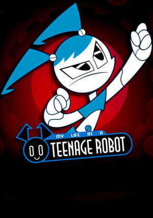 My Life as a Teenage Robot poszter