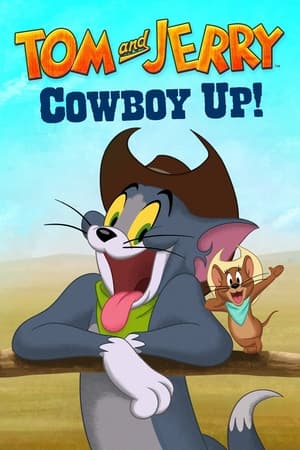 Tom and Jerry Cowboy Up! poszter