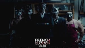 French Blood 1 - Mr. Pig háttérkép