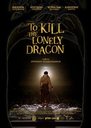 To Kill The Lonely Dragon poszter