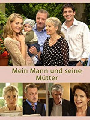 Mein Mann und seine Mütter poszter