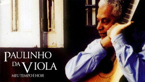 Paulinho da Viola: Meu Tempo É Hoje háttérkép