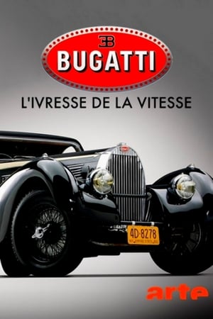 Bugatti - Im Rausch der Geschwindigkeit