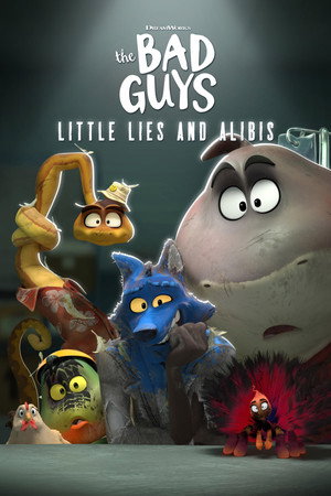 The Bad Guys: Little Lies and Alibis poszter
