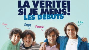 La Vérité si je mens ! Les Débuts háttérkép
