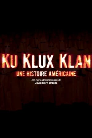 Ku Klux Klan : une histoire américaine poszter