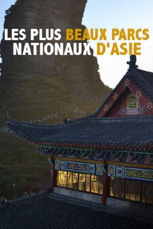 Geheimnisse Asiens - Die schönsten Nationalparks
