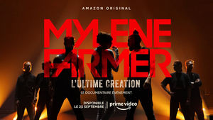 Mylène Farmer, l’Ultime Création kép