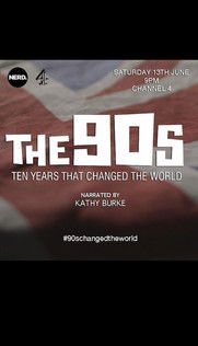 The 90s: Ten Years That Changed the World poszter
