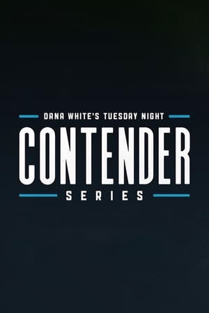 Dana White's Tuesday Night Contender Series poszter