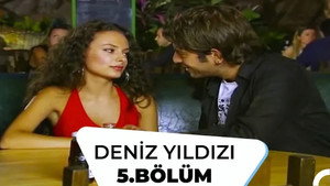Deniz Yıldızı 1. évad Ep.5 5. epizód