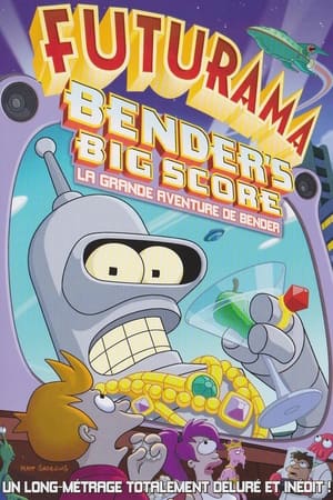 Futurama: Bender's Big Score poszter