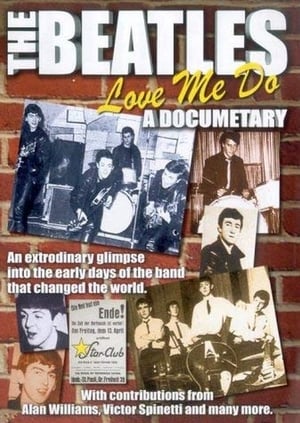 The Beatles: Love Me Do - A Documentary poszter