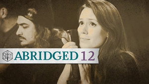 Critical Role Abridged 1. évad Ep.12 12. epizód