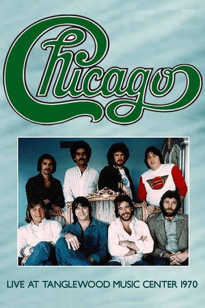 Chicago: Live At Tanglewood poszter