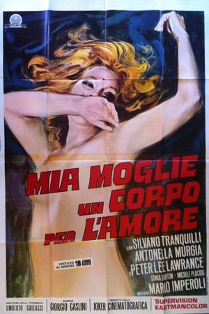 Mia moglie, un corpo per l'amore poszter