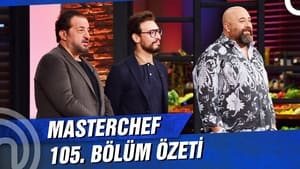 MasterChef Türkiye 4. évad Ep.105 105. epizód