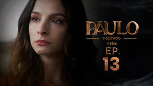 Paulo, o Apóstolo 1. évad Ep.13 13. epizód