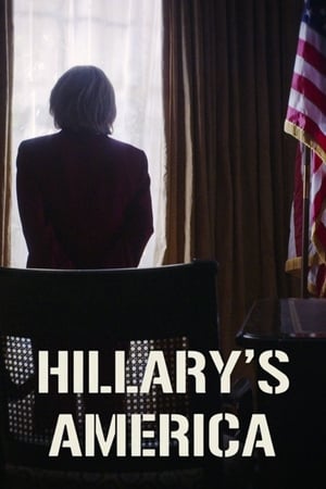 Hillary's America: The Secret History of the Democratic Party poszter