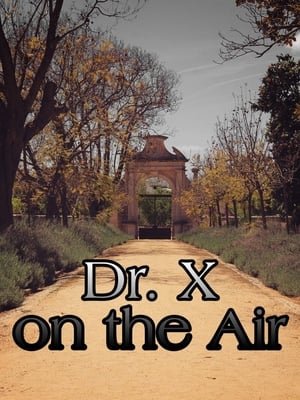 Dr. X On The Air poszter