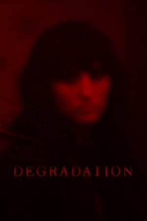Degradation poszter
