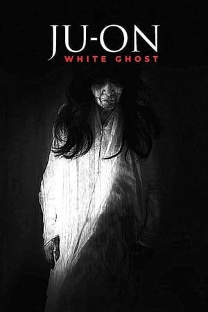 Ju-on - White Ghost poszter