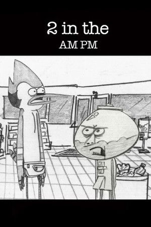 2 in the AM PM poszter