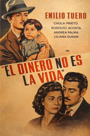 El dinero no es la vida poszter