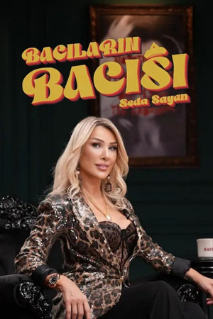 Seda Sayan İle Bacıların Bacısı