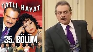 Tatlı Hayat Season 1 Ep.35 35. epizód