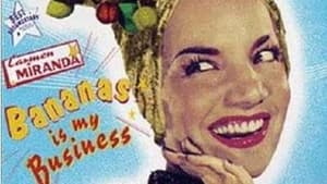 Carmen Miranda: Bananas Is My Business háttérkép