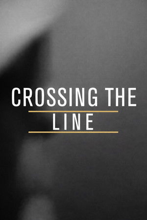Crossing the Line poszter