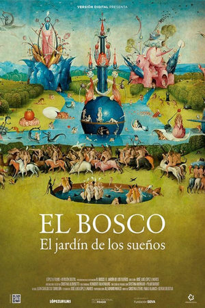 El Bosco: el jardín de los sueños