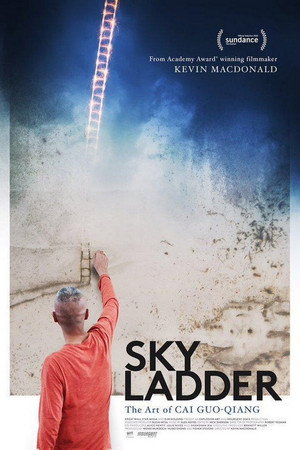Sky Ladder: The Art of Cai Guo-Qiang poszter