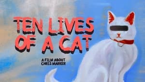 Ten Lives of a Cat: A Film about Chris Marker háttérkép