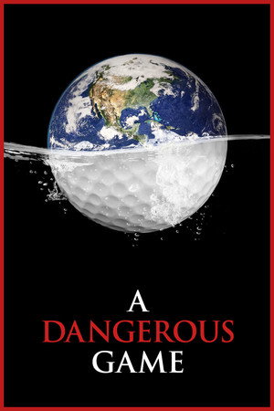 A Dangerous Game poszter