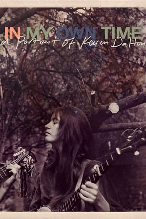 In My Own Time: A Portrait of Karen Dalton poszter