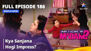 May I Come in Madam? Season 1 Ep.186 186. epizód