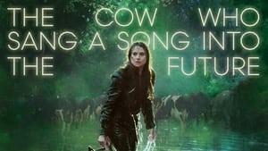 La vaca que canto una cancion sobre el futuro háttérkép