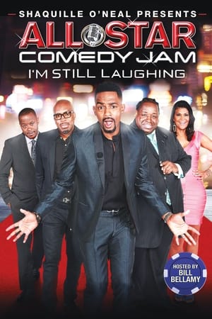 Shaquille O'Neal Presents: All Star Comedy Jam: I'm Still Laughing