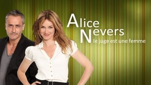 Alice Nevers, le juge est une femme kép