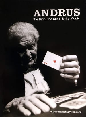 Andrus: The Man, the Mind & the Magic