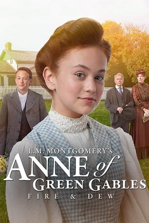 Anne of Green Gables: Fire & Dew poszter