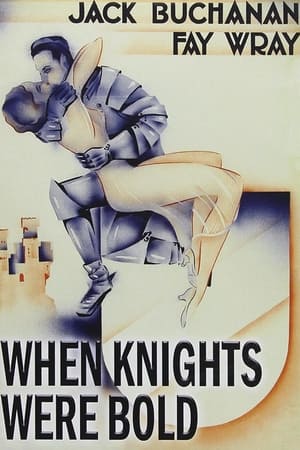 When Knights Were Bold poszter