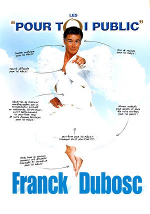 Franck Dubosc - Les Pour Toi Public poszter