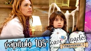 Casi Ángeles 1. évad Ep.105 105. epizód