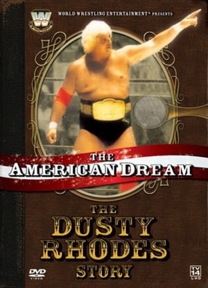 WWE: The American Dream: The Dusty Rhodes Story