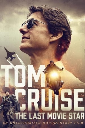 Tom Cruise: The Last Movie Star poszter